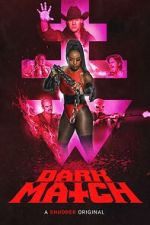 Watch Dark Match 123movies