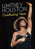 Whitney Houston: Everlasting Voice