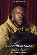 Good Intentions (Short 2022)