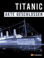 Titanic\'s Final Mystery