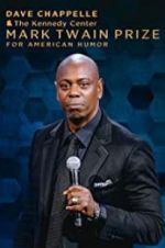 Dave Chappelle: The Kennedy Center Mark Twain Prize for American Humor