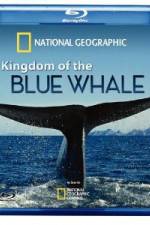 Kingdom of the Blue Whale