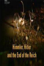 Himmler Hitler  End of the Third Reich