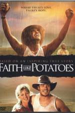 Faith Like Potatoes