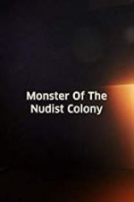 Monster of the Nudist Colony