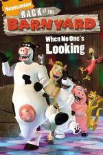 Barnyard 2: Back At The Barnyard When No Ones Looking