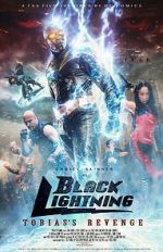 Black Lightning: Tobias\'s Revenge