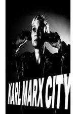 Watch Karl Marx City 123movies