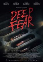 Deep Fear