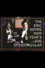 Watch The Eric Andre New Year\'s Eve Spooktacular 123movies