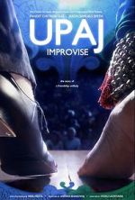 Watch Upaj: Improvise 123movies