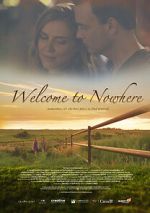 Watch Welcome to Nowhere 123movies