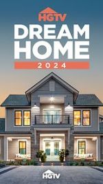 Watch HGTV Dream Home 2024 (TV Special 2024) 123movies