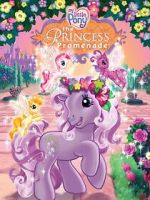 Watch My Little Pony: The Princess Promenade 123movies