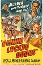 Behind Locked Doors