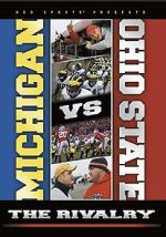 Watch Michigan vs. Ohio State: The Rivalry 123movies