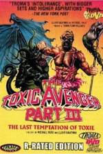 The Toxic Avenger Part III: The Last Temptation of Toxie