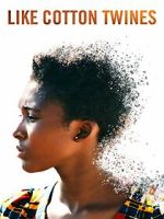 Watch Like Cotton Twines 123movies