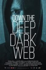 Down the Deep, Dark Web