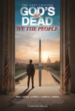 God\'s Not Dead: We the People