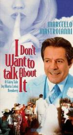 Watch I Don't Want to Talk About It 123movies