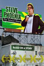 Steve Phoenix: The Untold Story