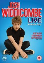 Josh Widdicombe Live: And Another Thing...