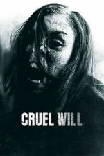 Watch Cruel Will 123movies