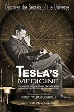 Tesla's Medicine - The Universal Fluid