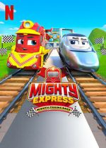 Mighty Express: Mighty Trains Race (TV Special 2022)