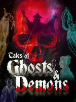 Tales of Ghosts and Demons