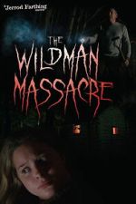 Watch The Wildman Massacre 123movies