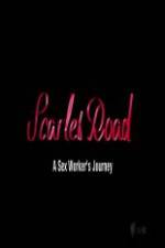 Scarlet Road: A Sex Workers Journey