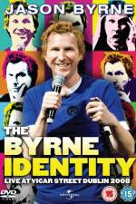 Watch Jason byrne The Byrne identity 123movies