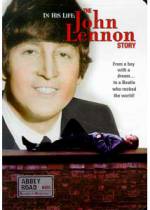 In His Life The John Lennon Story