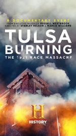 Tulsa Burning: The 1921 Race Massacre