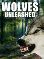Watch Wolves Unleashed 123movies