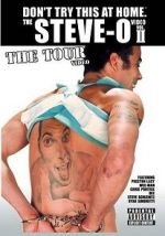 Watch The Steve-O Video: Vol. II - The Tour Video 123movies