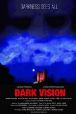 Dark Vision