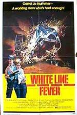 White Line Fever