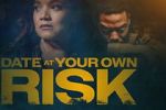 Watch Date at Your Own Risk 123movies