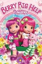 Strawberry Shortcake: Berry Big Help