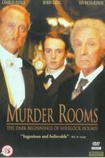 Murder Rooms Mysteries of the Real Sherlock Holmes The Dark Beginnings of Sherlock Holmes