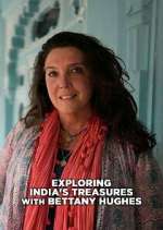 Exploring India with Bettany Hughes