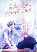 Watch In the Clear Moonlit Dusk 123movies