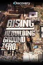 Rising: Rebuilding Ground Zero