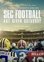 Watch SEC Football: Any Given Saturday 123movies