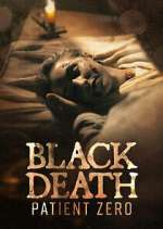 Watch Black Death Patient Zero 123movies