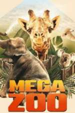 Watch Mega Zoo 123movies