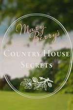 S1 E1 Mary Berry's Country House Secrets Season 1 Episode 1